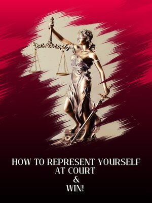 cover image of How to Represent Yourself in Court and Win!
